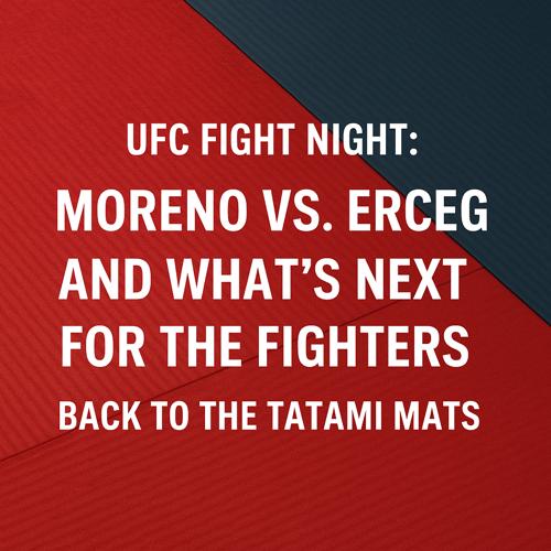UFC Fight Night: Moreno vs. Erceg